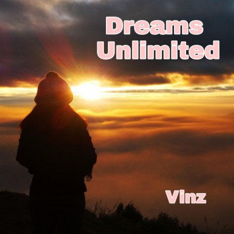 Dreams Unlimited | Boomplay Music
