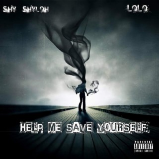 Help Me Save Yourself