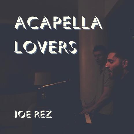 Acapella Lovers | Boomplay Music