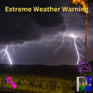 Extreme Weather Warning