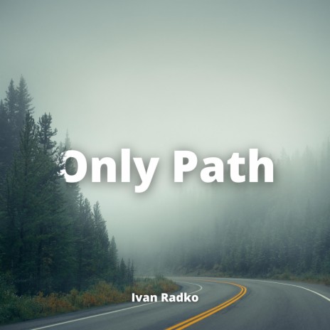 Only Path | Boomplay Music