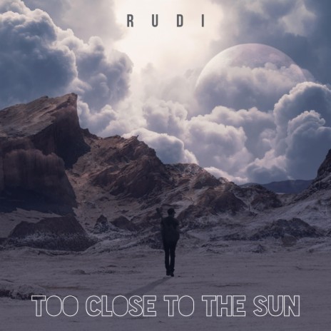 Too Close to the Sun | Boomplay Music