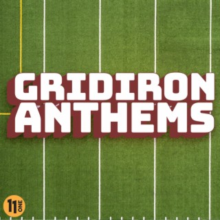 Gridiron Anthems