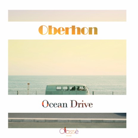 Ocean Drive | Boomplay Music