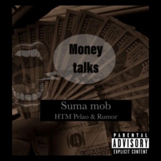 Money Talks (feat. HTM Pelao)