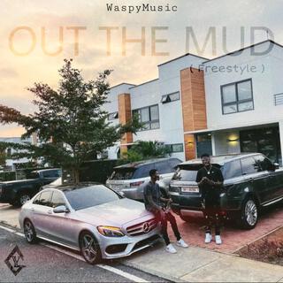 OUT THE MUD (Freestyle) lyrics | Boomplay Music