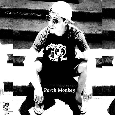 Porch Monkey