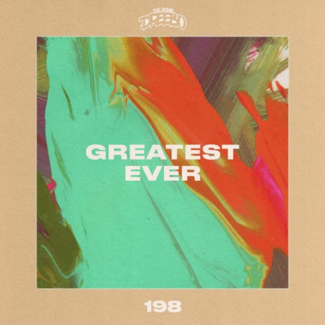 Greatest Ever | Boomplay Music