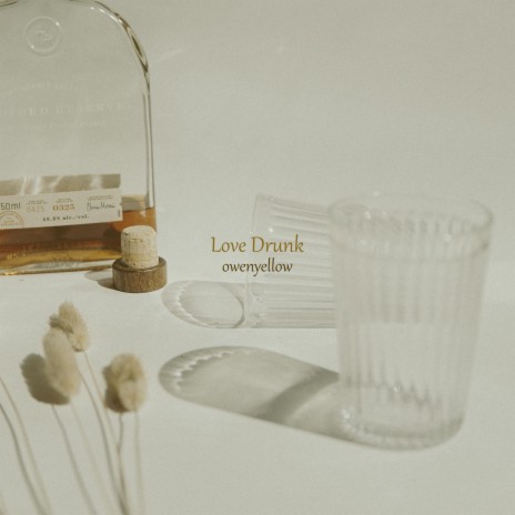 Love Drunk | Boomplay Music