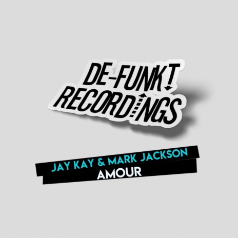 Amour ft. Mark Jackson | Boomplay Music