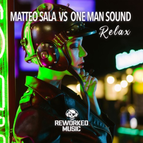 Relax (Radio Edit) ft. One Man Sound | Boomplay Music