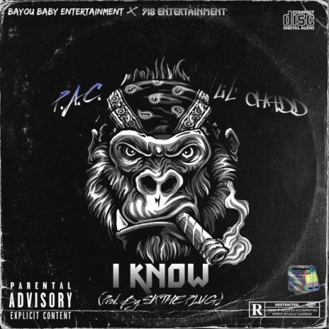 I Know ft. Lil Chadd | Boomplay Music