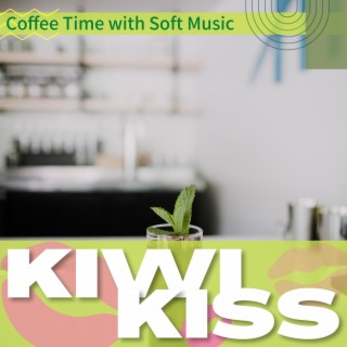 Coffee Time with Soft Music