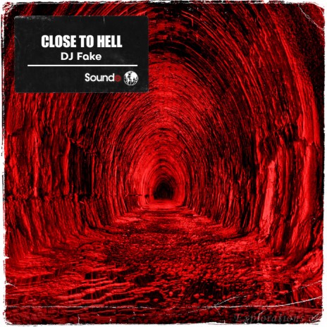 Close to Hell | Boomplay Music
