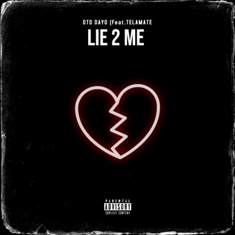 Lie 2 Me (feat. Telamate) | Boomplay Music