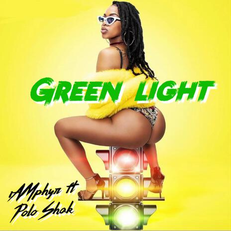 GREEN LIGHT ft. Polo Shak | Boomplay Music