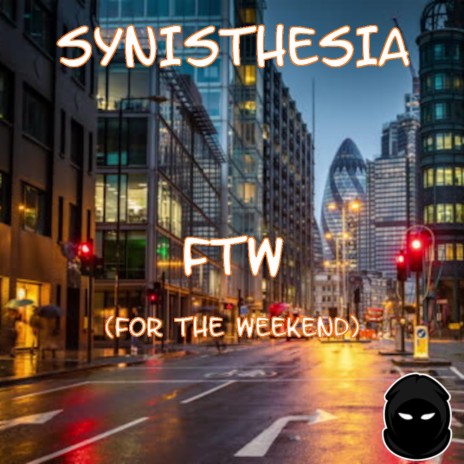 FTW (For The Weekend) | Boomplay Music