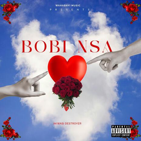 Bobi Nsa x sentence | Boomplay Music