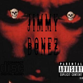 Jimmy Bonez