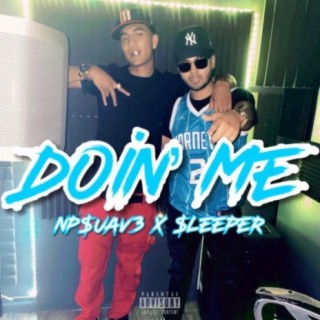 Doin' me (feat. $leeper)