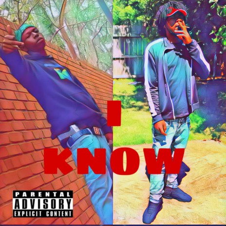 I KNOW (feat. PLAYA WAY) | Boomplay Music