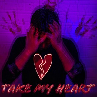 Take My Heart