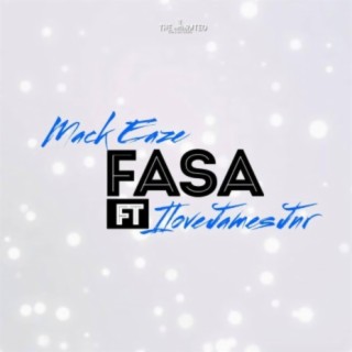 Fasa (feat. Ilovejamesjnr)