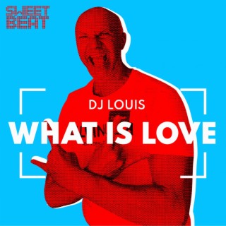 What Is Love (Edit)