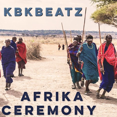 Afrika Ceremony | Boomplay Music