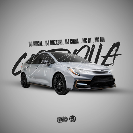 Corolla ft. DJ Dozabri, Dj Guina, Mc Mn & MC RT | Boomplay Music