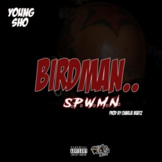 Birdman (S.P.W.M.N.)