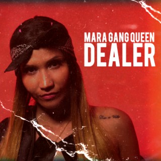 Mara Gang Queen