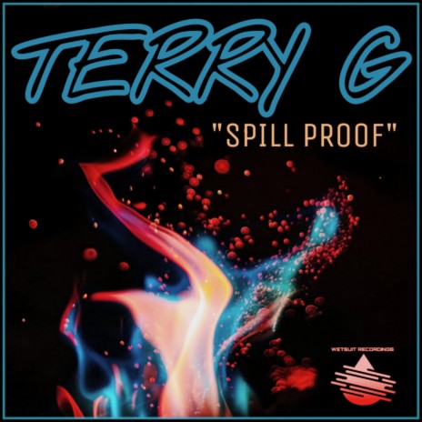 Spill Proof | Boomplay Music