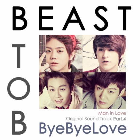 Bye Bye Love ft. BTOB | Boomplay Music