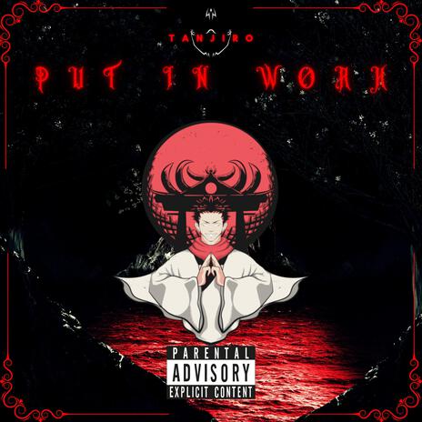 Put in Work | Boomplay Music