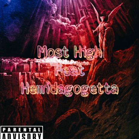 Most High (feat. HemiDaGoGetta)