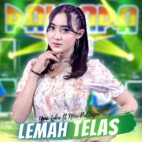 Lemah Teles ft. New Pallapa Official | Boomplay Music