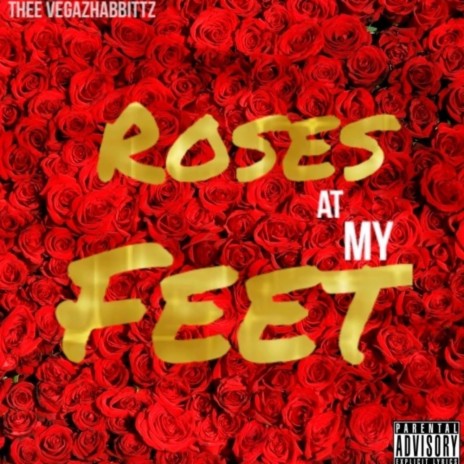 Roses at My Feet