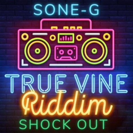 True Vine Riddim Shockout | Boomplay Music