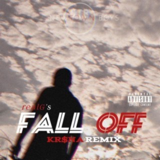 Fall Off (KR$NA Remix)