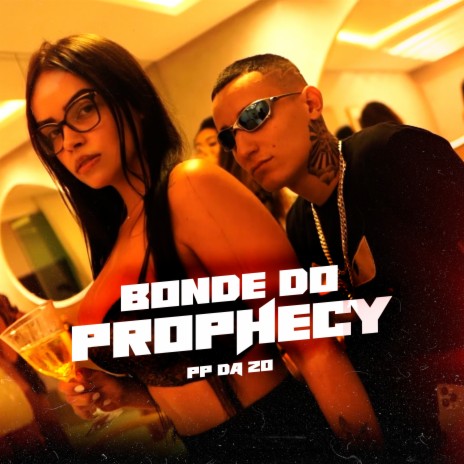 Bonde do Prophecy | Boomplay Music