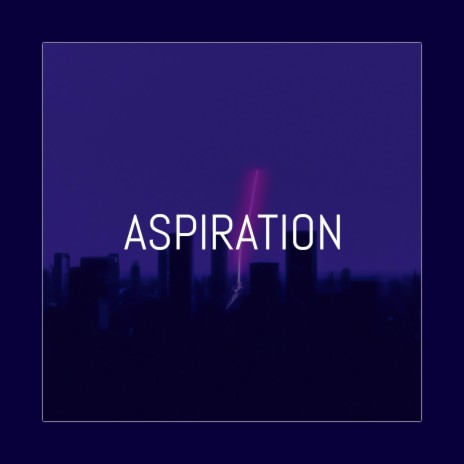 Aspiration | Boomplay Music