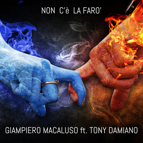 Non C'e La Faro' ft. Tony Damiano | Boomplay Music