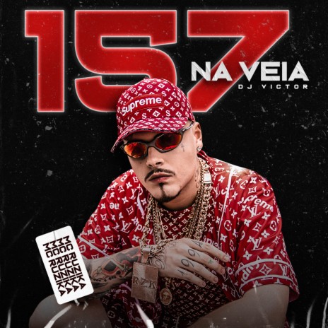 157 Na Veia | Boomplay Music