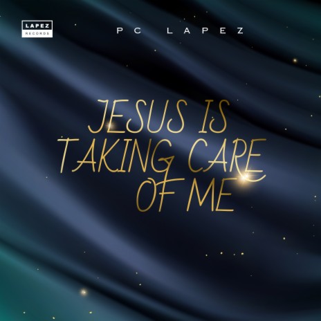 Jesus Is Taking Care of Me | Boomplay Music