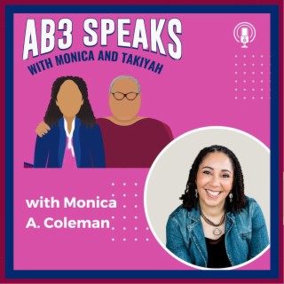 AB3 Speaks with Monica A. Coleman