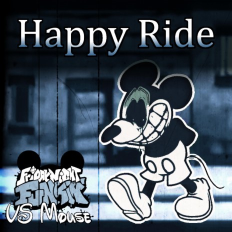 Happy Ride (Vs. Mouse)