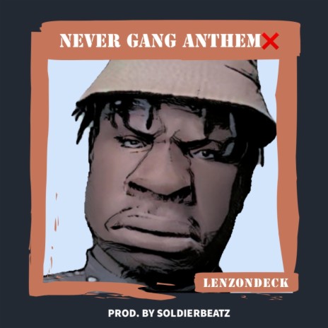 Never Gang Anthem | Boomplay Music
