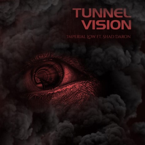 Tunnel Vision (feat. Shad Daron)