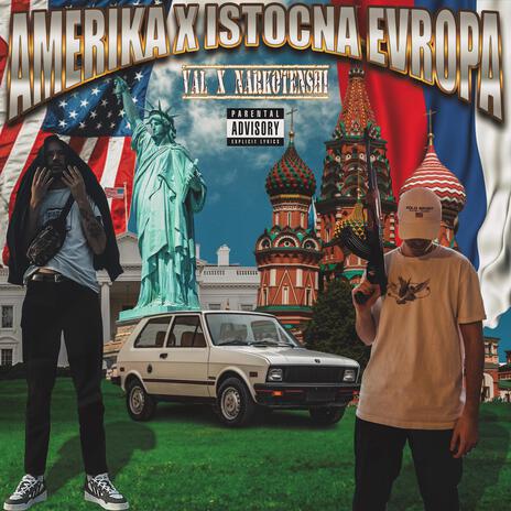 Amerika x Istočna Evropa ft. Val | Boomplay Music